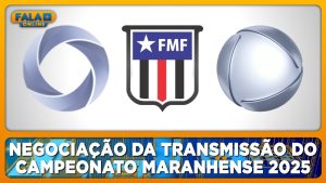 Record/Tv Cidade fecha acordo com FMF e vai transmitir o Campeonato Maranhense 2025